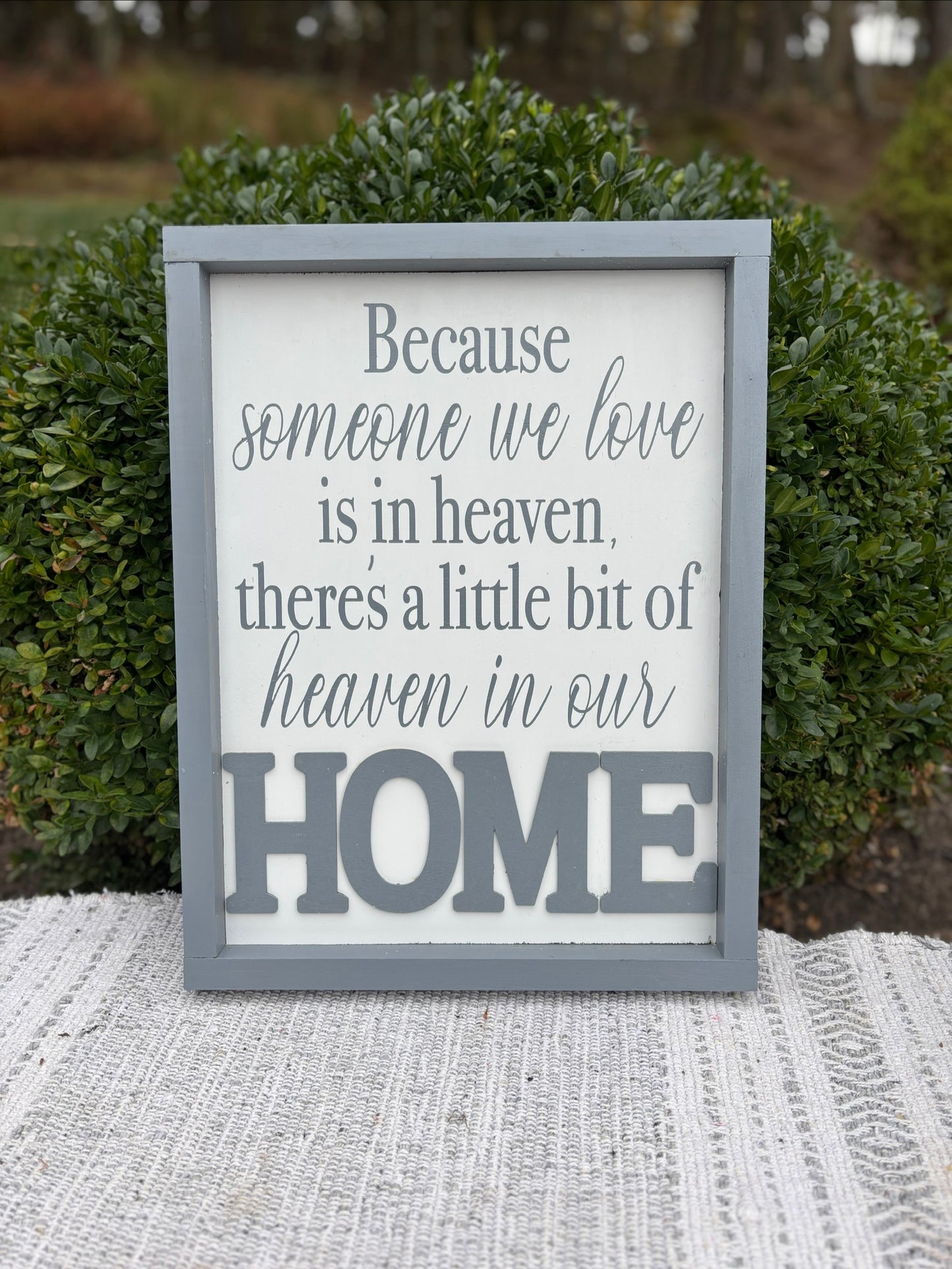Because someone we love is in Heaven (Copy)