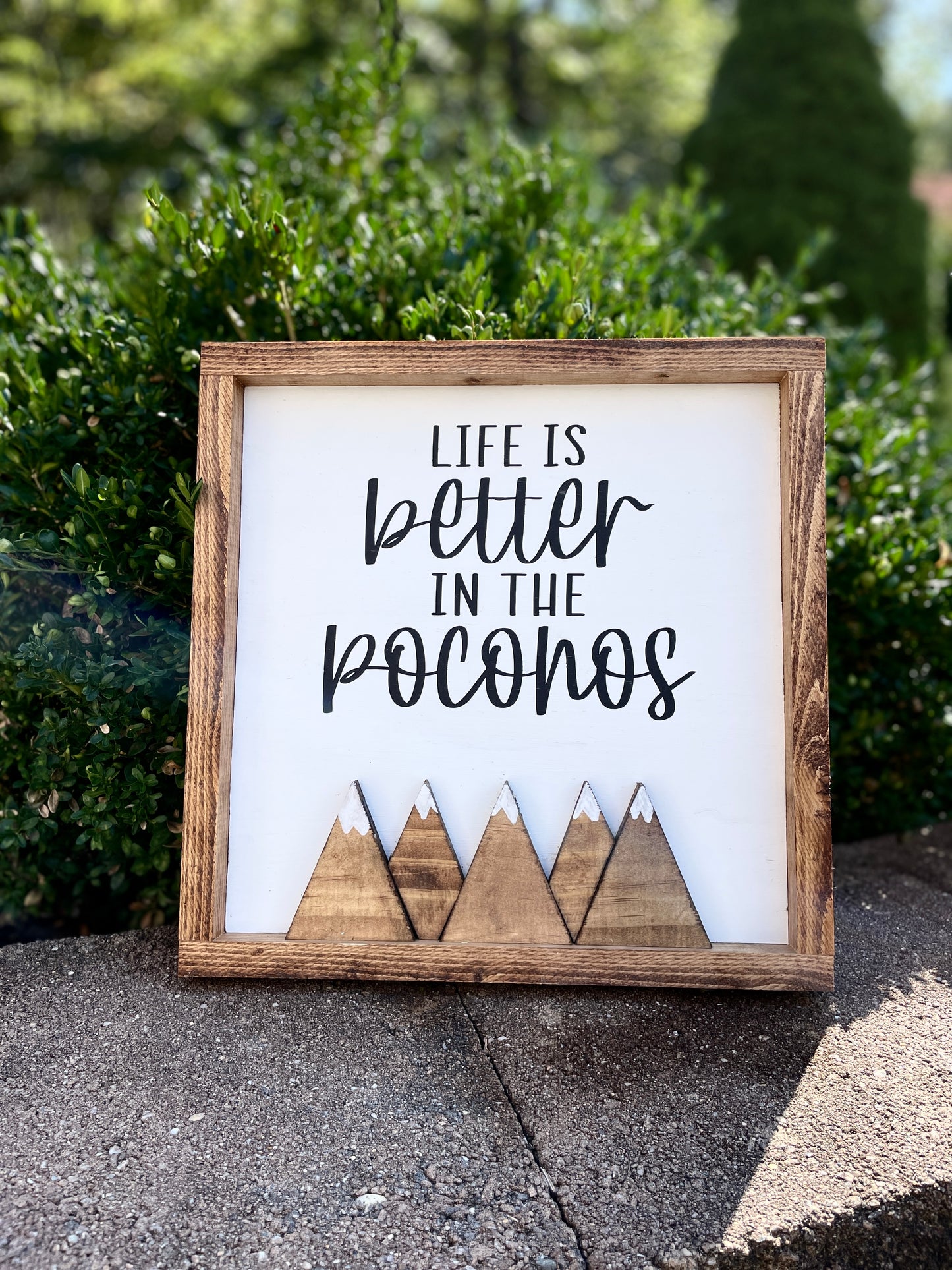 Life is Better in the Poconos 12x12"