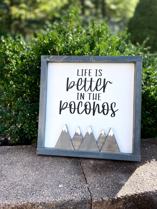 Life is Better in the Poconos 12x12"